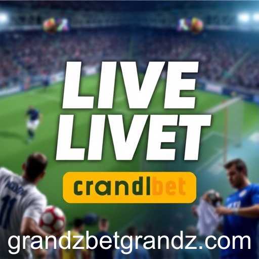 Exploring the Excitement of 'Live Odds' on Grandzbet